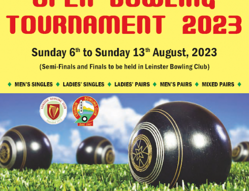 Event – Leinster – Crumlin Tournament, 6 – 13 August 2023.